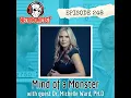 Episode 248 Mind of a Monster with Dr Michelle Ward P