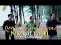 Download Lagu NUR ILLAHI MAIMBAU - MAK IPIN , DAYAT , RENDI - (OFFICIAL MUSIC VIDEO)