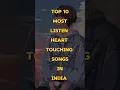 Download Lagu Top 10 Heart Touching Songs in India 🎵 | Best sad songs#song#shorts