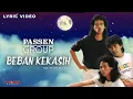 Download Lagu Passen Group - Beban Kekasih (Lyric Video)