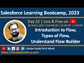 Download Lagu Day 22 | Salesforce Bootcamp 2023 | Introduction to Flow | Types of Flows | Understand Flow Builder
