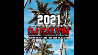 Download Justin bieber love your self ft DJ CalVin Remix 2021...🇻🇺🔥♥️💛💚 MP3