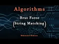 7 Brut Force String Matching - Algorithms