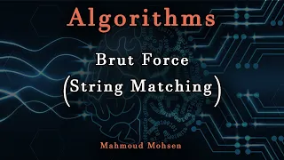 7 Brut Force String Matching - Algorithms