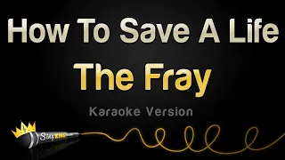 the fray how to save a life karaoke version 