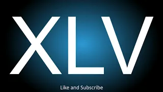 Meaning of the Roman Numeral - XLV