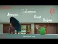 Download Lagu Kunto Aji - Jangan Melamun Saat Hujan (Official Music Video)