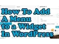 How To Add a Menu to a Wordpress Widget