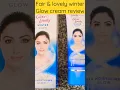 Fair \u0026 lovely winter Glow cream |Fair \u0026 lovely winter Glow cream review