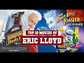 Eric Lloyd Top 10 Movies Best 10 Movie of Eric Lloyd