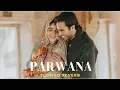 Download Lagu PARWANA OST SLOWED \u0026 REVERB
