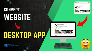 How to Convert Website to Desktop Application exe in Minutes Free No Coding