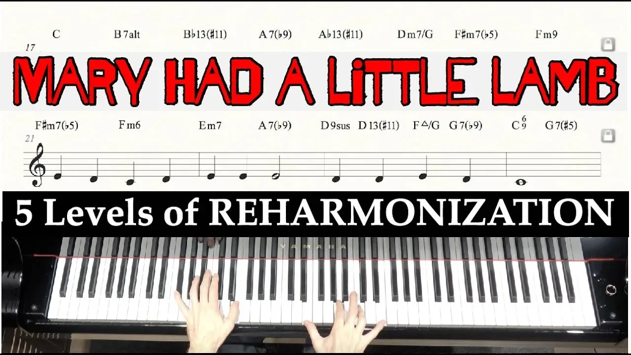 5 Levels of Reharmonization | 5 Time Signatures of Mary Had a Little Lamb | Jazz Piano Tutorial
