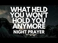Download Lagu No More Chains | A Night Prayer for Total Spiritual Freedom