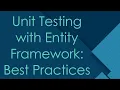 Unit Testing with Entity Framework Best Practices