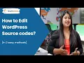 How to Edit WordPress Source codes