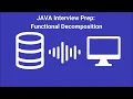 Java Interview Prep Functional Decomposition - AI-Generated Podcast