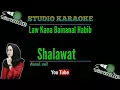 Download Lagu Karaoke Law kana Bainanal Habib - Shalawat by Nissa Sabyan + lirik
