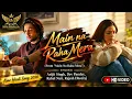 I Am No Longer Mine (From "I Am No Longer Mine") | Arijit Singh, Dev Pandey | New Hindi Song 2026