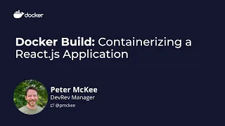 Docker Build Containerizing a React js Application