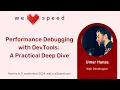 Performance Debugging with DevTools A Practical Deep Dive Umar Hansa