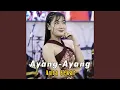 Download Lagu Ayang - Ayang (feat. Aura sekar)
