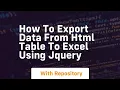 How to export data from html table to excel using jquery