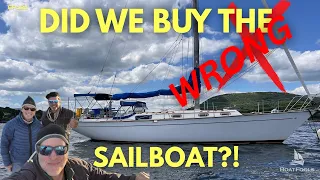 Did We Buy The Wrong Sailboat?!