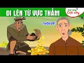 Lagu ĐI LÊN TỪ VỰC THẲM | Phim hoạt hình - Truyện cổ tích - Hoạt hình Cổ tích - Quà tặng cuộc sống