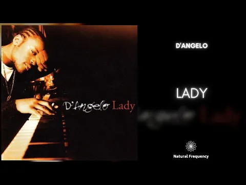 Download MP3 D'Angelo - Lady (432Hz)