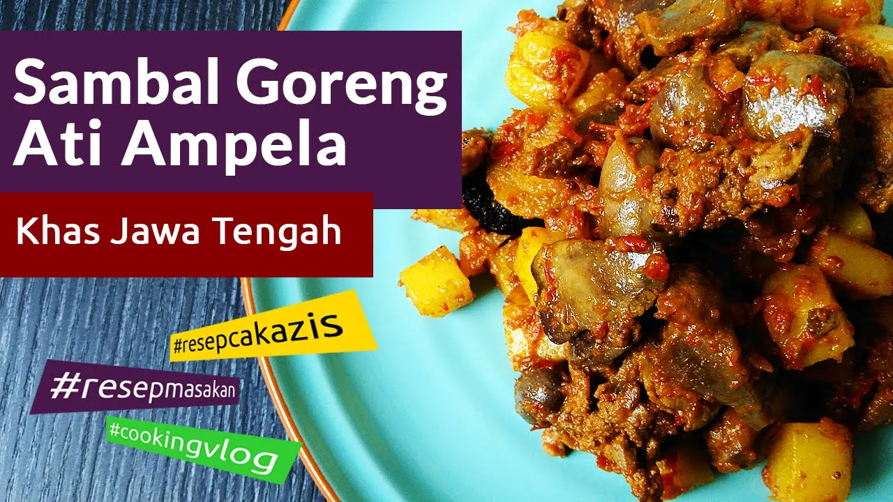 Resep Cara membuat Sambel Goreng Ati ampla ayam yang enak dan pedas Bumbu untuk memasak: 700 gr kent. 