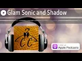 Glam Sonic and Shadow