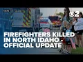 Ambush shooter identified following attack on firefighters in Coeur d Alene Idaho