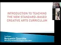 INTRODUCTION TO TEACHING THE NEW STANDARD BASED CREATIVE ARTS CURRICULUM