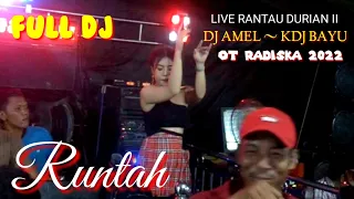 runtah dj amel kdj bayu ot radiska rantau durian ii talang ancak oki