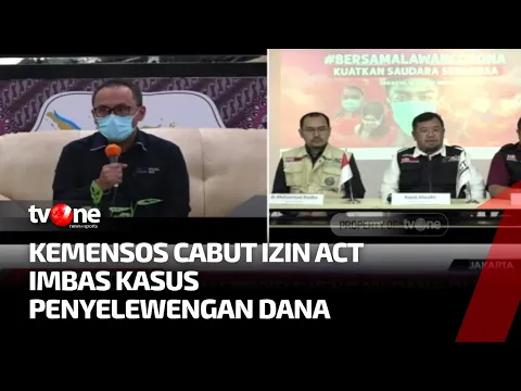 Dugaan Penyelewengan Dana, Kemensos Cabut Izin PUB Yayasan ACT