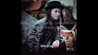 Download KALIA SISKA FT SKA 86 - MAWAR PUTIH (COVER KENTRUNG) TANPA IKLAN MP3