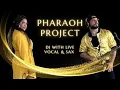 Lagu PHARAOH PROJECT (DJ and Live vocal \u0026 Saxophone, Sonia Szűcs, Balázs Kókai) Live House mix 2023