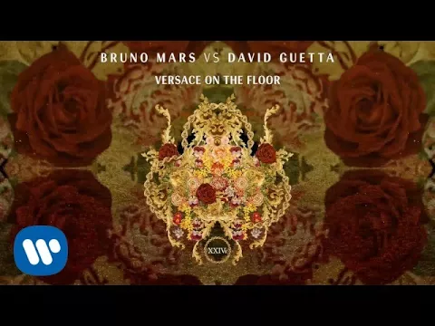 Download MP3 Bruno Mars vs. David Guetta - Versace on The Floor (Official Audio)