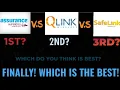 WHICH IS THE BEST Assurance Qlink OR SafeLink
