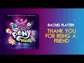 Rachel Platten - Thank You For Being a Friend (Lyrics) - My Little Pony: The Movie (Soundtrack) [HD]