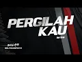 Pergilah Kau - Funkot Edition ( Bali House Kota )