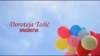 Download Doroteja Tošić - Drugarstvo [OFFICIAL VIDEO 2017] MP3