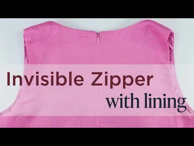 Video: How to Finish an Invisible Zipper with a Lining or Facing