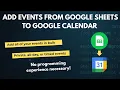 Automate Adding Events from Google Sheets to Google Calendar No Add-ons
