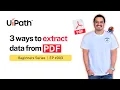 3 Extract Required Data from PDF Files in UiPath String Manipulation Regex AI-Based Extraction