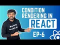 Conditional Rendering in React React Ep-6 code io - Tamil