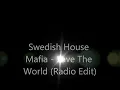 Swedish House Mafia - Save The World (Radio Edit)