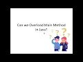 Java Programming - Overloading main method in Java