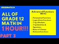All of Grade 12 Math - Advanced Functions